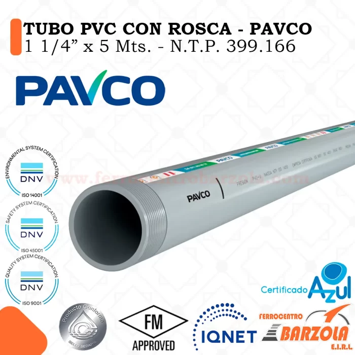 Tubo PVC con Rosca 1 1/4" x 5 m – Clase 10 – NTP 399.002 – PAVCO