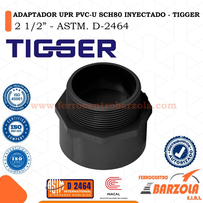 Adaptador UPR PVC-U SCH80 Inyectado 2 1/2" - TIGGER