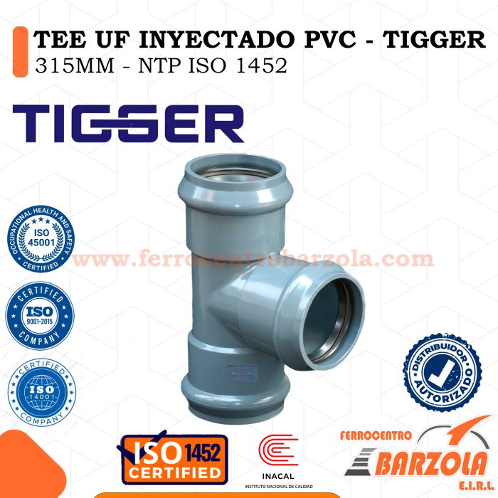 Tee UF Inyectado PVC  315mm - TIGGER