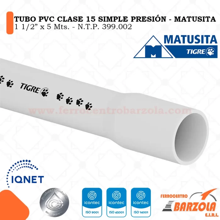 Tubo Simple Presión Clase 15 - 1 1/2" x 5mts - MATUSITA