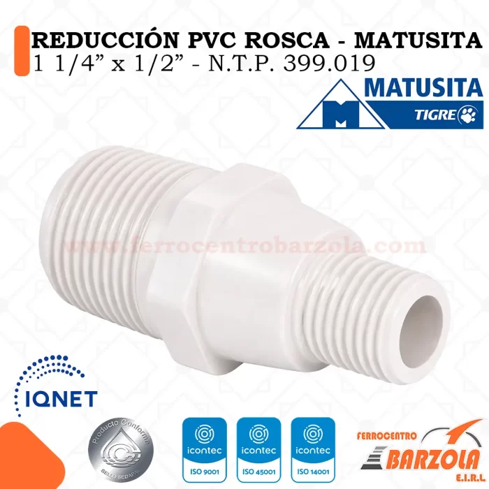 Reducción PVC Con Rosca 1 1/4" x 1/2" - MATUSITA