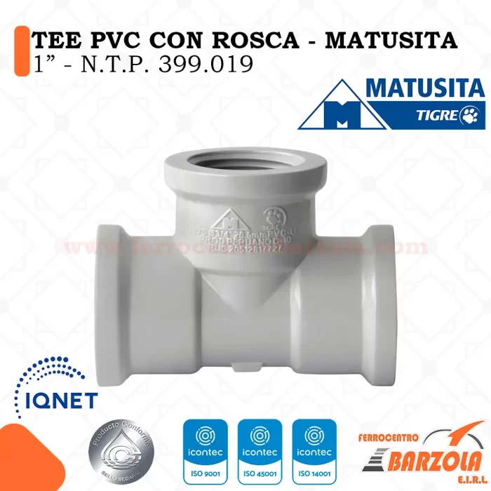 TEE PVC CON ROSCA 1" - MATUSITA