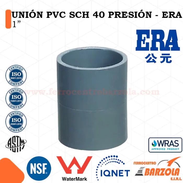Unión PVC SCH 40 Presión 1" - ERA