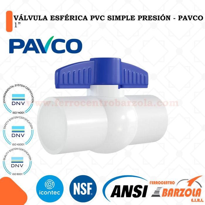 Válvula Esférica PVC Simple Presión 1" - PAVCO