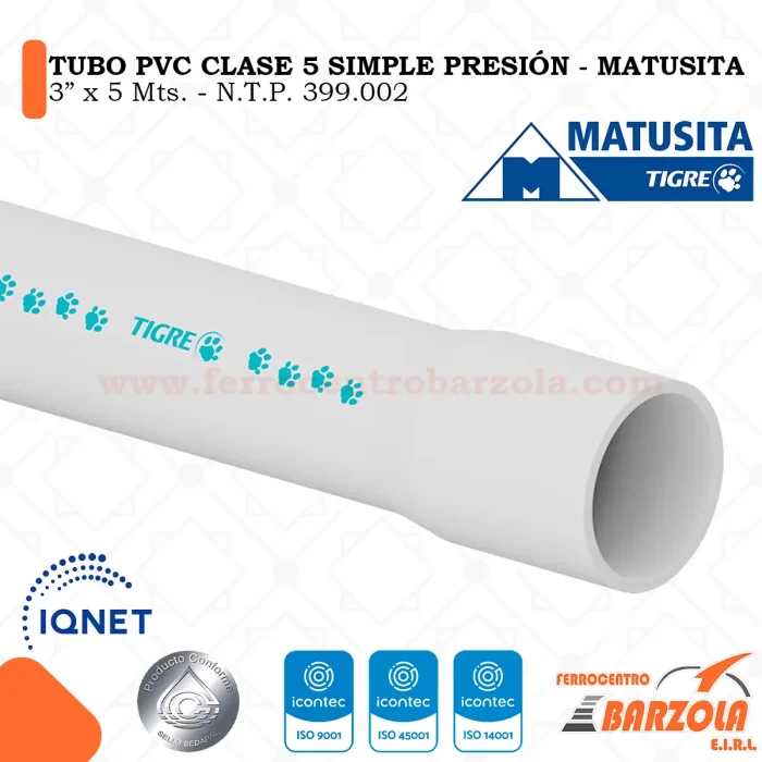 Tubo Simple Presión Clase 5 - 3" x 5mts - MATUSITA
