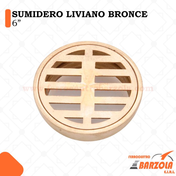 Sumidero Liviano Bronce 6"