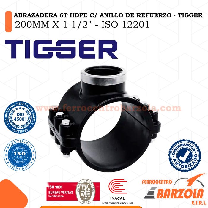 Abrazadera 6T HDPE Con Anillo De Refuerzo 200MM X 1 1/2"- TIGGER
