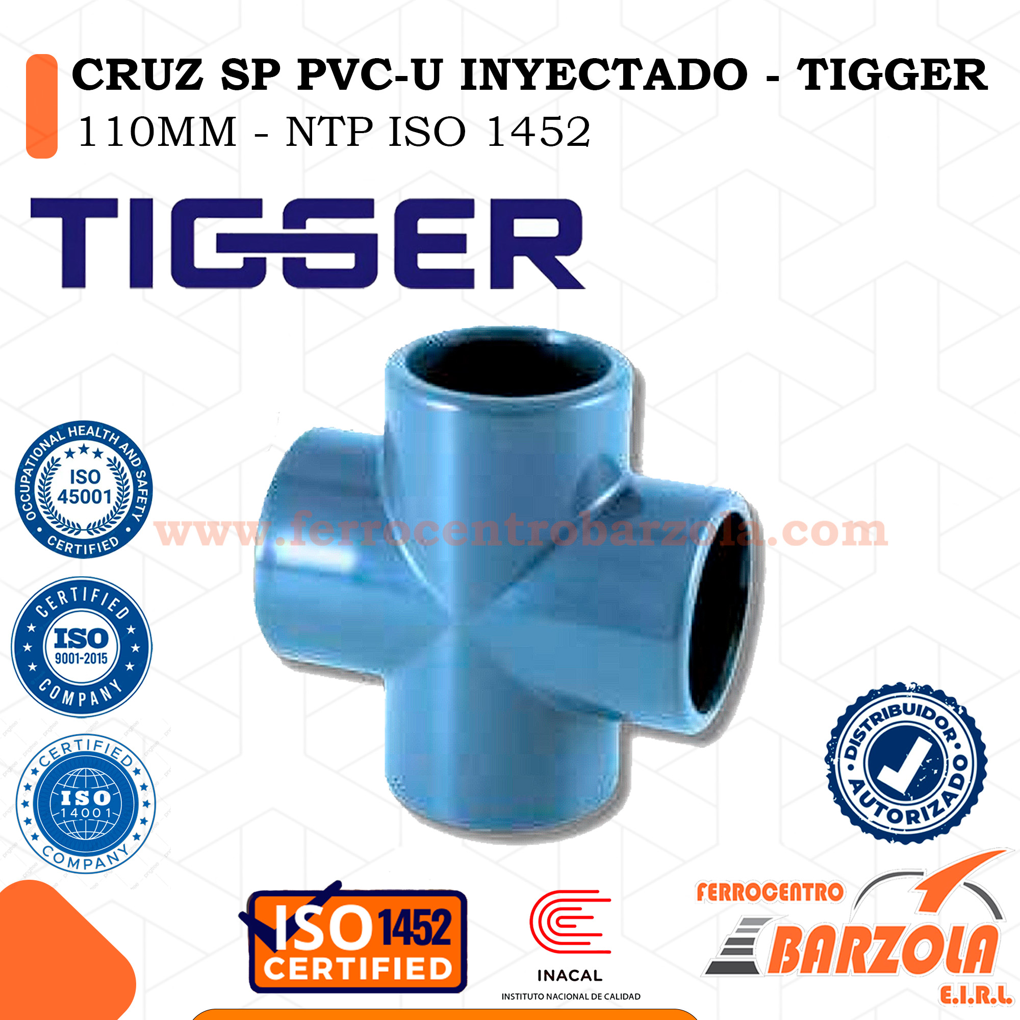 CRUZ SP PVC-U INYECTADO - TIGGER 110mm
