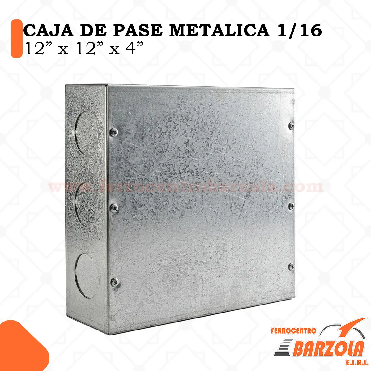 12 12 4 Caja Pase Metálica 12"x12"x4"
