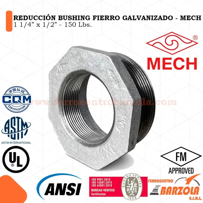 Reducción Bushing Fierro Galvanizado 1 1/4" x 1/2" 150 libras - MECH