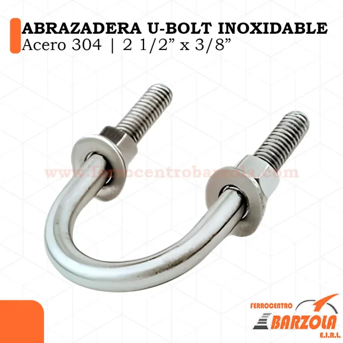 Abrazadera U-BOLT Inoxidable - Acero 304 / 2 1/2" x 3/8"