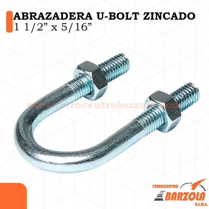 Abrazadera U-BOLT ZINCADO - 1 1/2" x 5/16"