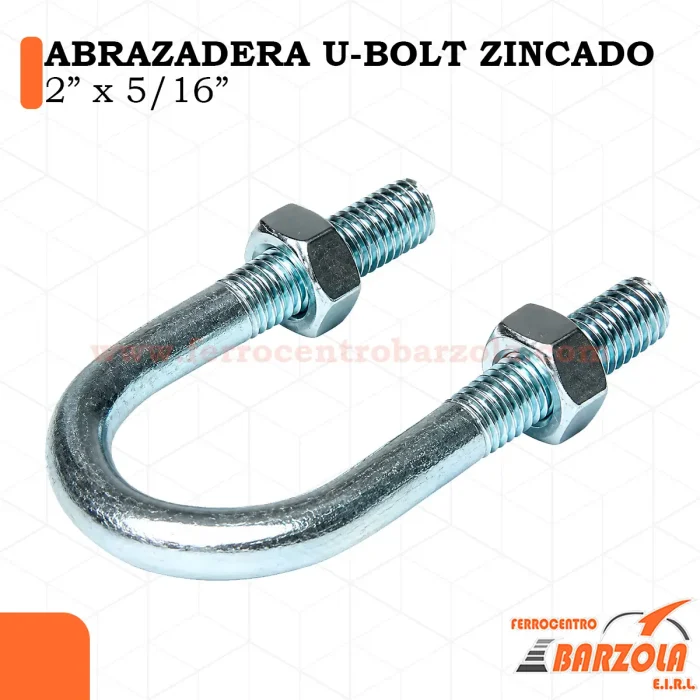 Abrazadera U-BOLT ZINCADO - 2" x 5/16"