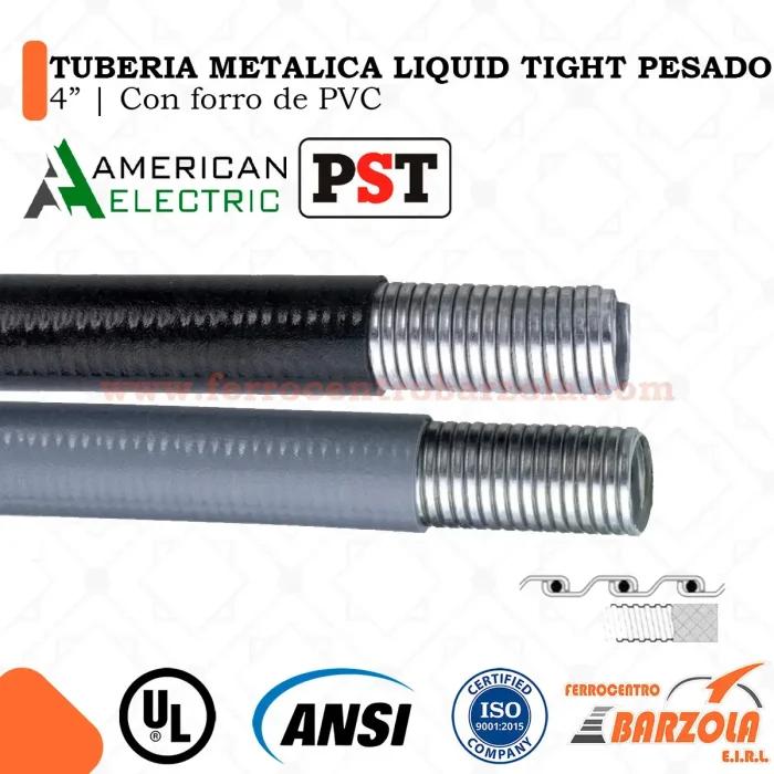 Tubería Metálica Galvanizada LIQUID TIGH Pesado 4" / Con Forro PVC - AMERICAN ELECTRIC